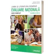 Limba si literatura romana. Evaluare Nationala 2027, pentru clasa a VIII-a