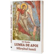 Lumea de apoi. Sfarsitul lumii