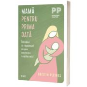 Mama pentru prima data
