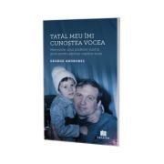 Tatal meu imi cunostea vocea