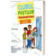 Un tipar neobisnuit. Clubul pustilor matematicieni