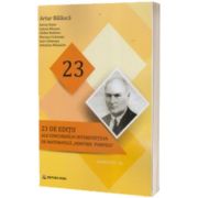 23 editii ale concursului interjudetean de matematica Dimitrie Pompeiu
