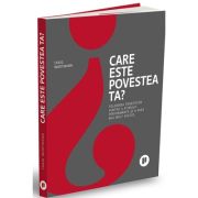 Care este povestea ta?