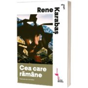 Cea care ramane