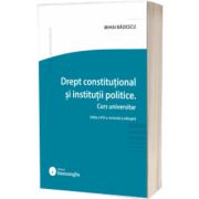 Drept constitutional si institutii politice