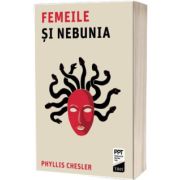 Femeile si nebunia
