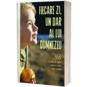 Fiecare zi, un dar al lui Dumnezeu
