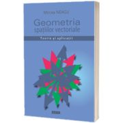 Geometria spatiilor vectoriale