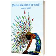 Mozaic din cioburi de suflet