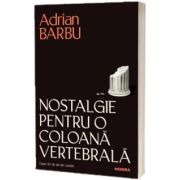 Nostalgie pentru o coloana vertebrala