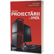 Practica proiectarii in VHDL