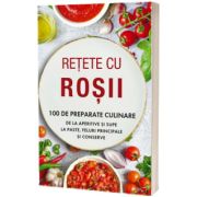 Retete cu rosii