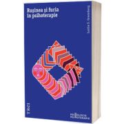 Rusinea si furia in psihoterapie