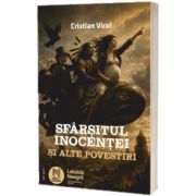 Sfarsitul inocentei si alte povestiri
