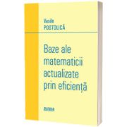Baze ale matematicii actualizate prin eficienta