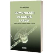 Comunicatii de banda larga