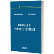 Cristale si pensete fotonice