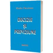 Decizie si previziune