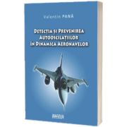 Detectia si prevenirea autooscilatiilor in dinamica aeronavelor