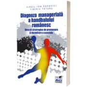 Diagnoza manageriala a handbalului romanesc