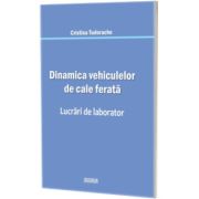 Dinamica vehiculelor de cale ferata