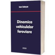 Dinamica vehiculelor feroviare