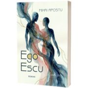 Ego Escu. Roman