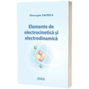 Elemente de electrocinetica si electrodinamica