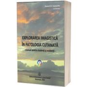 Explorarea imagistica in patologia cutanata
