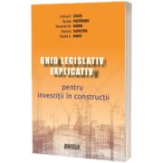 Ghid legislativ explicativ pentru investitii in constructii