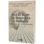 Inca 20 de ani de matematica in Bucovina