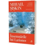 Insemnarile lui Larionov