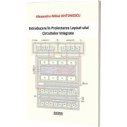 Introducere in proiectarea layout-ului circuitelor integrate