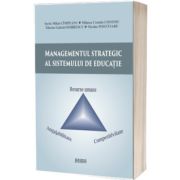 Managementul strategic al sistemului de educatie