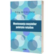 Mentenanta masinilor paletate rotative