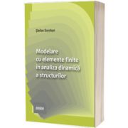 Modelare cu elemente finite in analiza dinamica a structurilor