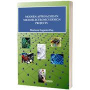 Modern Approaches in Microelectronics Design Projects