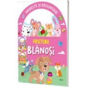Priveste si descopera. Prietenii blanosi