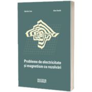 Probleme de electricitate si magnetism cu rezolvari