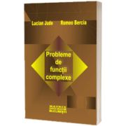 Probleme de functii complexe