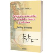Regimul nesinusoidal al circuitelor electrice liniare si neliniare