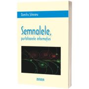 Semnalele, purtatoarele informatiei