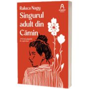 Singurul adult din Camin