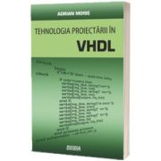Tehnologia proiectarii in VHDL