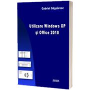 Utilizare Windows XP si Office 2010