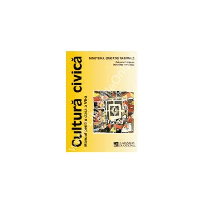 Cultura civica. Manual. Clasa a VII-a Cultura civica. Manual. Clasa a VII-a