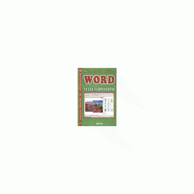 Microsoft Office Word. Teste si aplicatii Microsoft Office Word. Teste si aplicatii