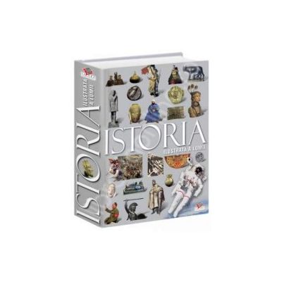 Istoria ilustrata a lumii Istoria ilustrata a lumii