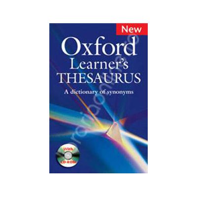 Oxford Learners Thesaurus with CD-ROM (A dictionary of synonyms) Oxford Learners Thesaurus with CD-ROM (A dictionary of synonyms)