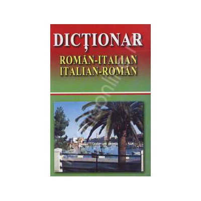 Dictionar. Roman-Italian, Italian - Roman